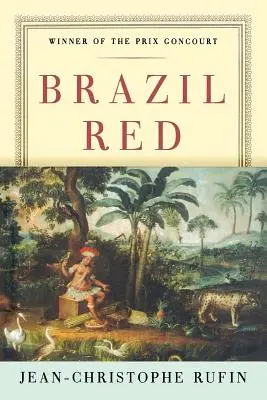 Brésil rouge - Brazil Red