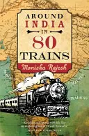 Le tour de l'Inde en 80 trains - Around India in 80 Trains