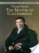 Le maire de Casterbridge - The Mayor of Casterbridge