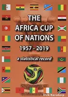 Coupe d'Afrique des Nations 1957-2019 - Un bilan statistique - Africa Cup of Nations 1957-2019 - A statistical record