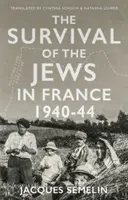 La survie des Juifs en France - 1940-44 - Survival of the Jews in France - 1940-44