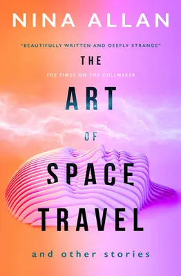 L'art du voyage spatial et autres histoires - The Art of Space Travel and Other Stories