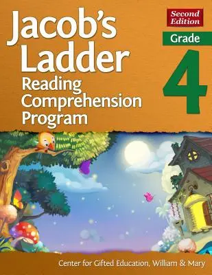 Programme de compréhension de lecture de l'échelle de Jacob : 4e année - Jacob's Ladder Reading Comprehension Program: Grade 4