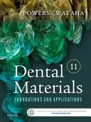 Matériaux dentaires : Fondements et applications - Dental Materials: Foundations and Applications