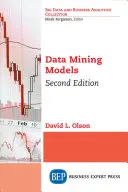 Modèles d'exploration de données, deuxième édition - Data Mining Models, Second Edition