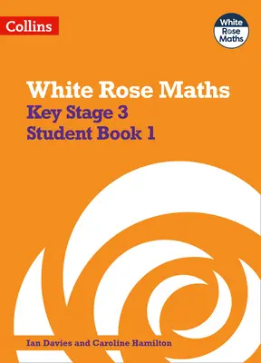 White Rose Maths : Secondary Maths Book 1 - White Rose Maths: Secondary Maths Book 1