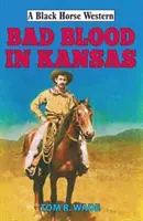 Mauvais sang au Kansas - Bad Blood in Kansas