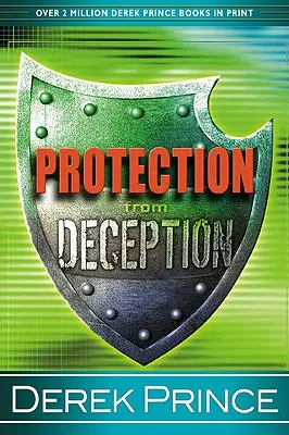 La protection contre la tromperie - Protection from Deception