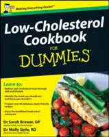 Le livre de cuisine à faible teneur en cholestérol pour les nuls - Low-Cholesterol Cookbook For Dummies