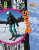 Sortir en plein air : Le ski - Get Outdoors: Skiing