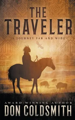 Le voyageur : Un roman western classique - The Traveler: A Classic Western Novel