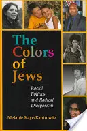 Les couleurs des Juifs : Politique raciale et diasporisme radical - The Colors of Jews: Racial Politics and Radical Diasporism