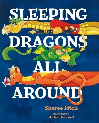 Dragons Endormis Tout Autour PB - Sleeping Dragons All Around PB