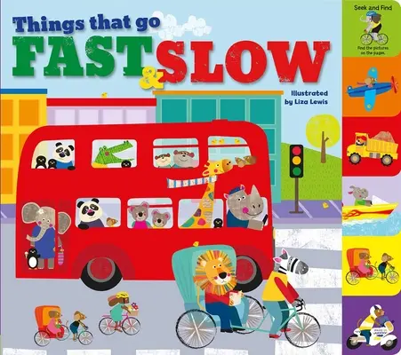 Amis des animaux : Les choses qui vont vite et qui vont lentement - Animal Friends: Things That Go Fast & Slow