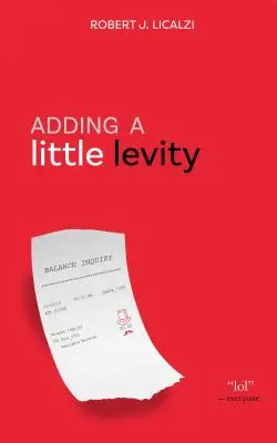 Ajouter un peu de légèreté : Essais pour alléger une journée difficile, édition numérique - Adding a Little Levity: Essays to Lighten a Tough Day, Digital Edition