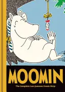 Le livre de Moomin : L'intégrale de la bande dessinée de Lars Jansson - Moomin Book: The Complete Lars Jansson Comic Strip