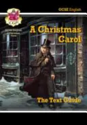 Nouveau guide de texte d'anglais GCSE - A Christmas Carol comprend l'édition en ligne et les quiz - New GCSE English Text Guide - A Christmas Carol includes Online Edition & Quizzes