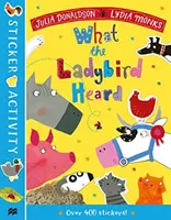 Livre d'autocollants « Ce que la coccinelle a entendu ». - What the Ladybird Heard Sticker Book