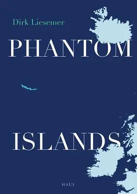 Les îles fantômes : À la recherche de terres mythiques - Phantom Islands: In Search of Mythical Lands