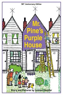 La maison violette de M. Pine (anniversaire) - Mr. Pine's Purple House (Anniversary)