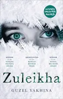 Zuleikha : le best-seller international - Zuleikha: The International Bestseller