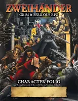 ZWEIHANDER Grim & Perilous RPG : Folio de personnage - ZWEIHANDER Grim & Perilous RPG: Character Folio