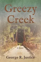 Le ruisseau Greezy - Greezy Creek