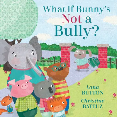 Et si Bunny n'était pas une brute ? - What If Bunny's Not a Bully?