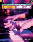 Explorer le piano latin - Exploring Latin Piano