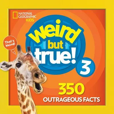 Weird But True 3 : Édition élargie - Weird But True 3: Expanded Edition