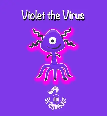 Le virus Violet : Le virus de la violette : une maladie infectieuse - Violet the Virus: Sickeningly Infectious