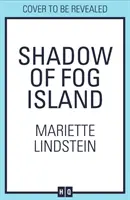 L'ombre de l'île de brume (Trilogie de l'île de brume, Livre 2) - Shadow of Fog Island (Fog Island Trilogy, Book 2)
