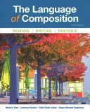 Le langage de la composition : Lecture, écriture, rhétorique - The Language of Composition: Reading, Writing, Rhetoric