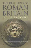 La vraie vie de la Grande-Bretagne romaine - The Real Lives of Roman Britain
