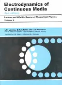 L'électrodynamique des milieux continus : Volume 8 - Electrodynamics of Continuous Media: Volume 8