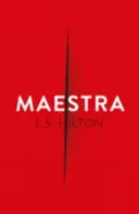 Maestra - Le bestseller international numéro un et choquant - Maestra - The shocking international number one bestseller