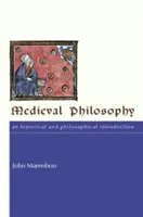 La philosophie médiévale : Une introduction historique et philosophique - Medieval Philosophy: An Historical and Philosophical Introduction