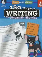 180 jours d'écriture pour la quatrième année : Pratique, évaluation, diagnostic - 180 Days of Writing for Fourth Grade: Practice, Assess, Diagnose