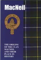 MacNeil - Les origines du clan MacNeil et sa place dans l'histoire - MacNeil - The Origins of the Clan MacNeil and Their Place in History