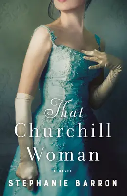 Cette femme Churchill - That Churchill Woman