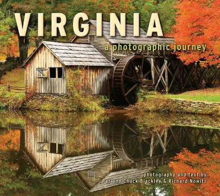 La Virginie : Un voyage photographique - Virginia: A Photographic Journey