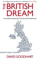 Le rêve britannique : Succès et échecs de l'immigration d'après-guerre - The British Dream: Successes and Failures of Post-War Immigration