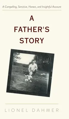 L'histoire d'un père - A Father's Story