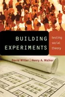 Construire des expériences : Testing Social Theory - Building Experiments: Testing Social Theory