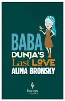 Le dernier amour de Baba Dunja - Baba Dunja's Last Love