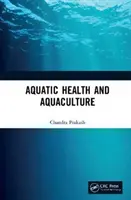 Santé aquatique et aquaculture - Aquatic Health and Aquaculture