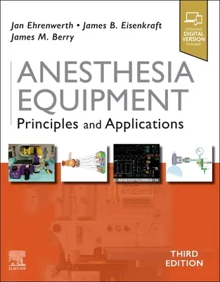 Matériel d'anesthésie - Principes et applications - Anesthesia Equipment - Principles and Applications