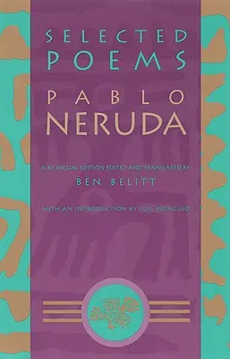 Poèmes choisis : Pablo Neruda - Selected Poems: Pablo Neruda