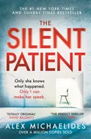 Le patient silencieux - Le thriller à succès du Sunday Times, vendu à plusieurs millions d'exemplaires et choisi par le club de lecture Richard & Judy. - Silent Patient - The record-breaking, multimillion copy Sunday Times bestselling thriller and Richard & Judy book club pick