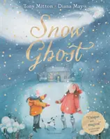 Fantôme de neige - Le livre d'images le plus réconfortant de l'année - Snow Ghost - The Most Heartwarming Picture Book of the Year